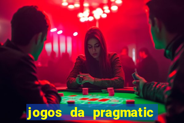 jogos da pragmatic play que mais pagam